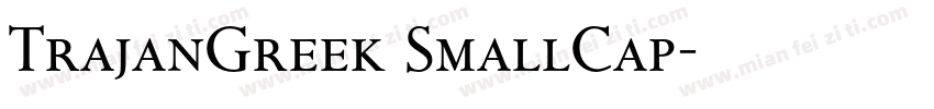 TrajanGreek SmallCap字体转换